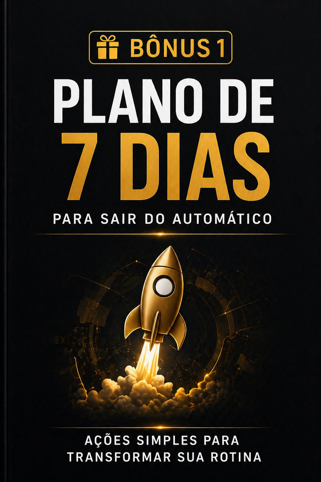 Bônus 1 — Plano 7 Dias